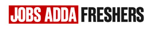 jobs adda freshers